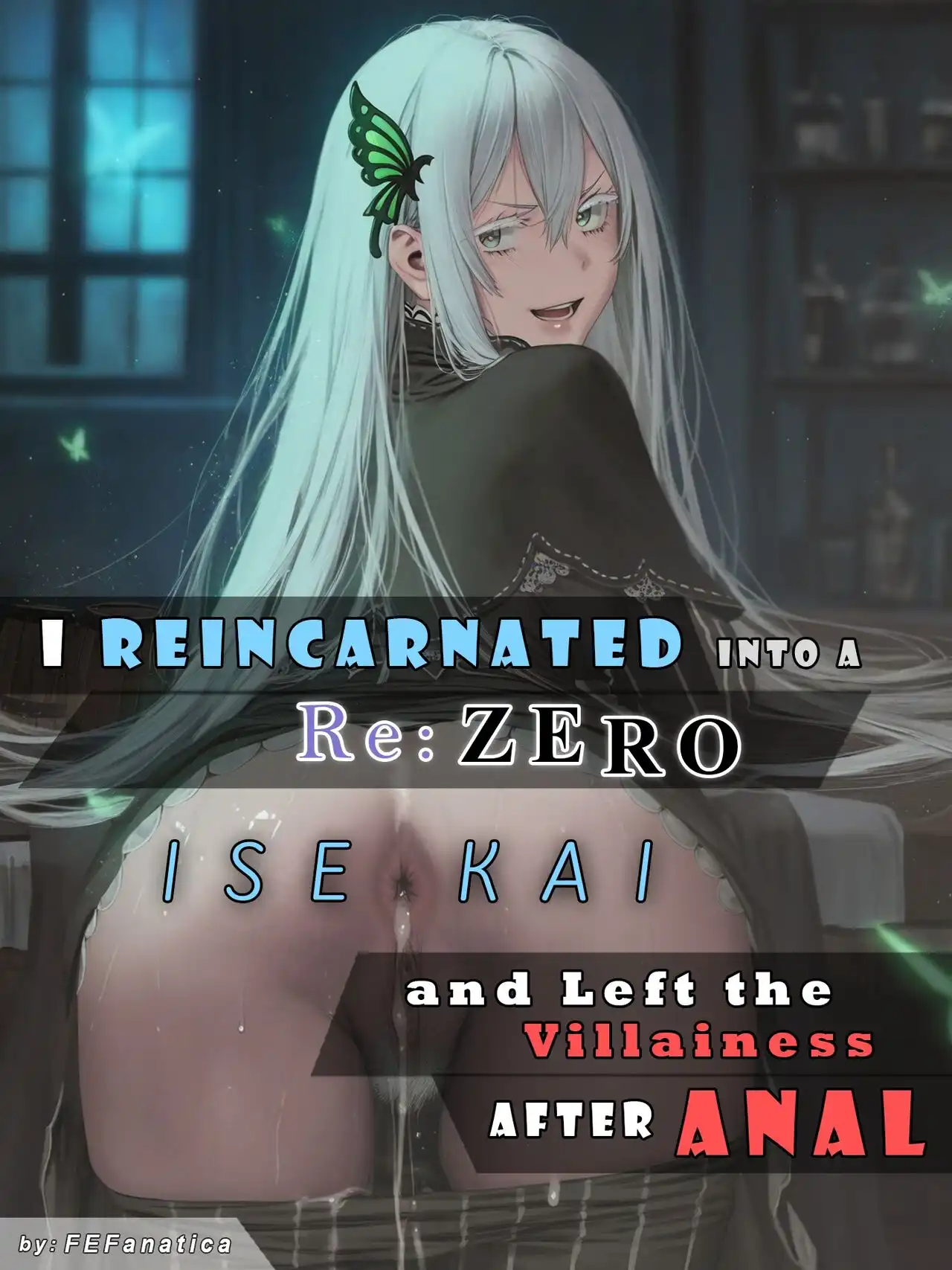 I Reincarnated Into A Re Zero Isekai Fefanatica Ai Assisted 01