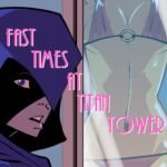 Fast Times At Titans Tower Batnipsforever 01