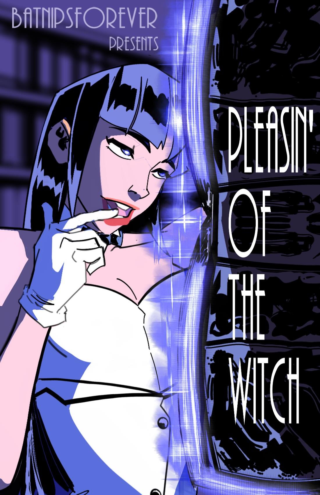 Pleasin Of The Witch Batnipsforever 01